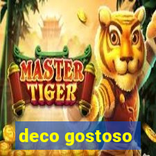 deco gostoso